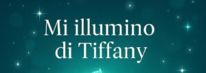 m'illumino di Tiffany (1)